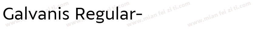Galvanis Regular字体转换